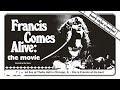 Neal francis  francis comes alive the movie
