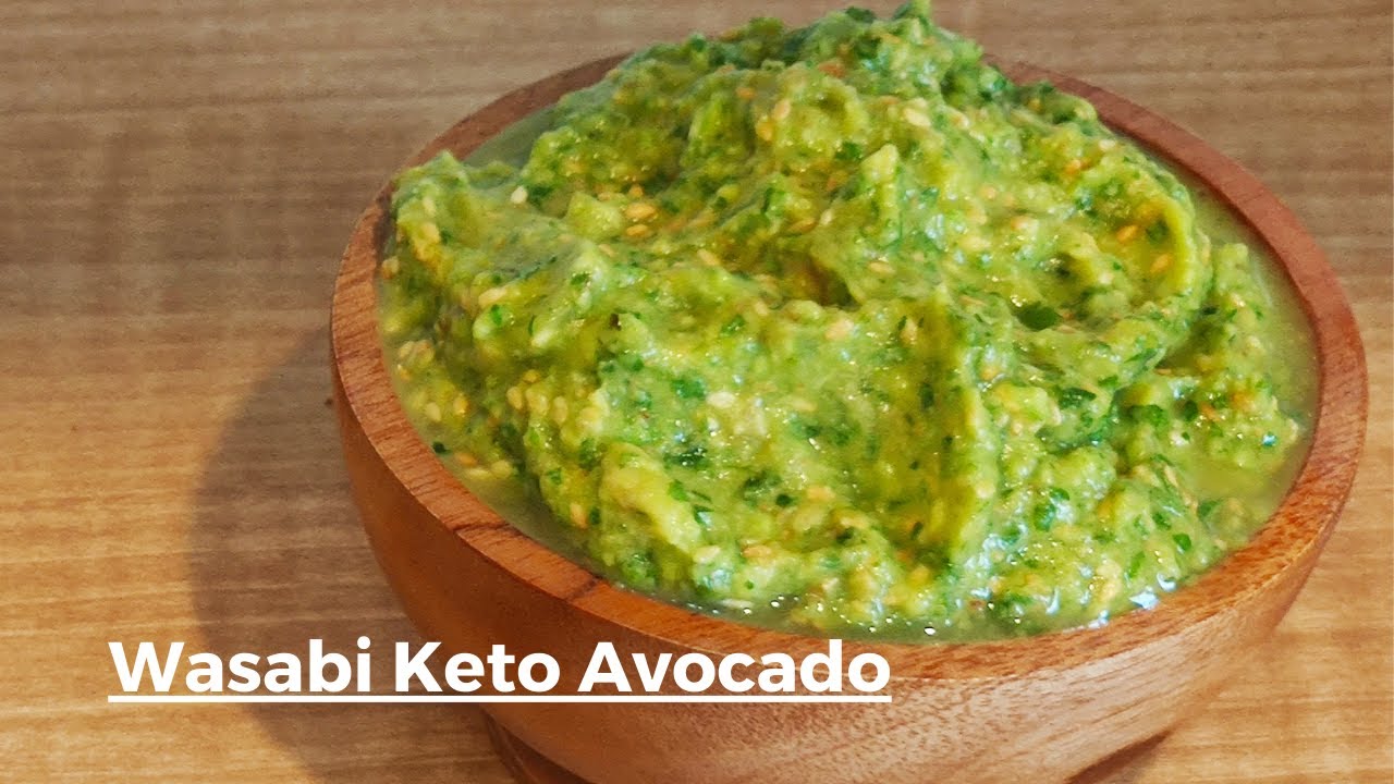 Wasabi Keto Avocado Dip 鰐梨醬（好吃又健康）Ketofriendly, low carb, healthy diet