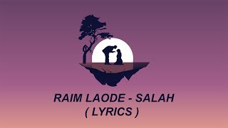 Salah - Raim Laode ( Lyrics )