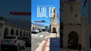 Heres Your Perfect Day Trip Itinerary To Ojai, California