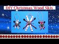 Diy Christmas Decorations // Let&#39;s Make Some Wooden Skis