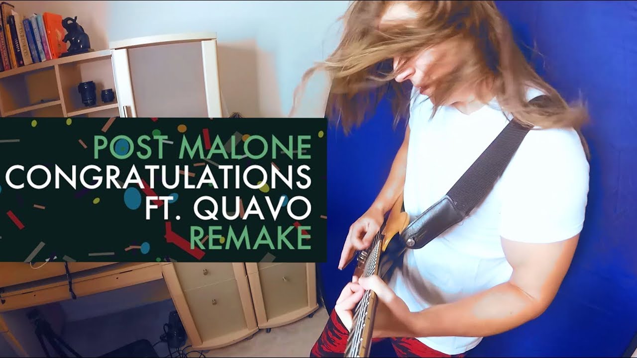 Post Malone - Congratulations ft. Quavo - Guitar Cover
