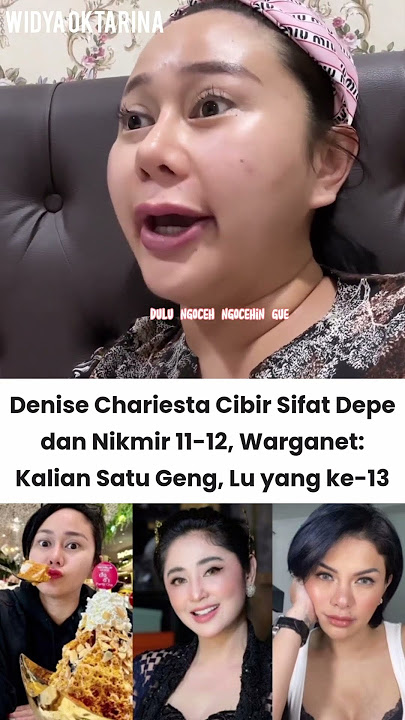 denise chariesta ikutan sindir masalah depe dan nikmir #denisechariesta #fyp #shorts