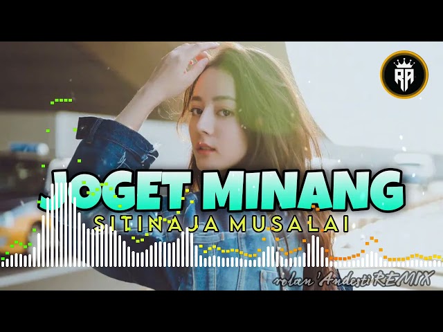 JOGET MINANG REMIX‼️SITINAJA MUSALAI//LAGU ACARA TERBARU [rolan Andesti] class=