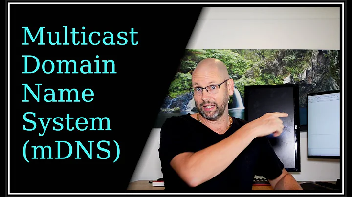 Multicast Domain Name System (mDNS)