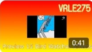 Requested Preview 15 Bird Watcher Effects