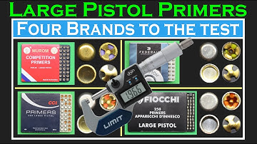 PRIMERS - LARGE Pistol 4 types, Dismantling & Evaluation (Fiocchi, Muron, CCI, Federal)