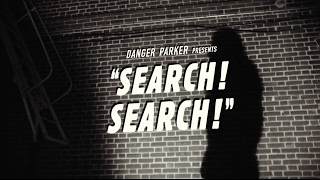 Music Video - "Search, Search"