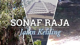 Jalan Keliling | Nunleu - Dari Sonaf Raja Ke Rumah Teman | Kota Kupang NTT