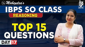 Top 15 Questions | Reasoning | By Samashti Mahendras | IBPS SO Class | 1:00 pm