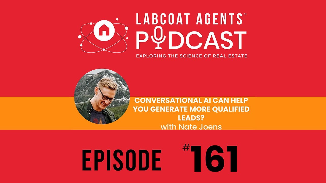 Conversational AI Can Help You Generate More Qualified Leads? • Nate Joens - EP 161