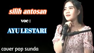 SILIH ANTOSAN cicih cangkurileung cover AYULESTARI