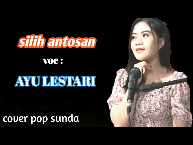 SILIH ANTOSAN cicih cangkurileung cover AYULESTARI class=