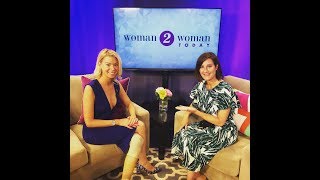 Woman2Woman Today w/ Adrianne Haslet