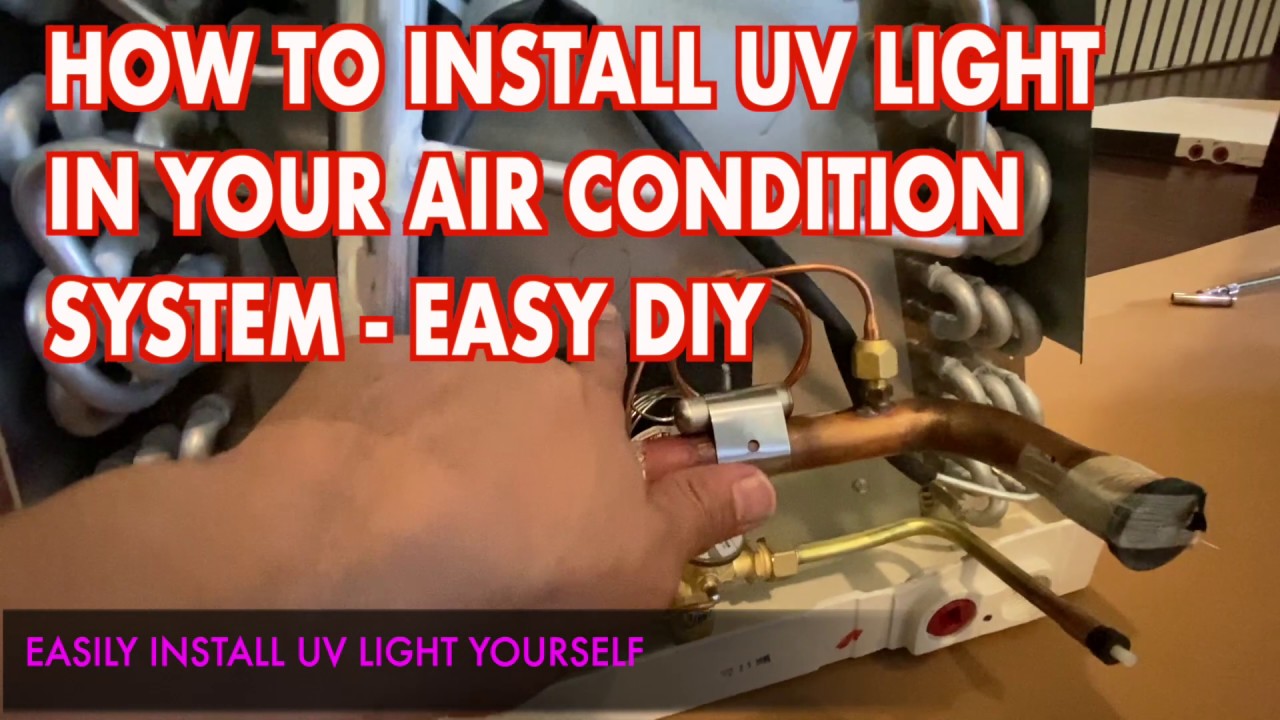How To Install UV Light On Air Condition System Air Handler YouTube