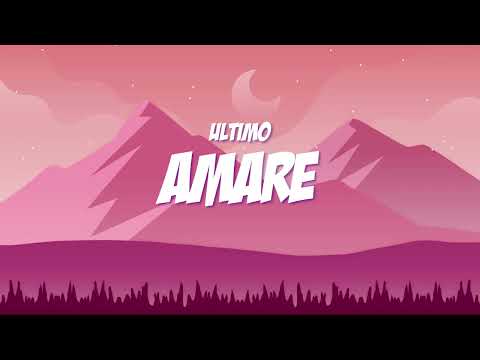 AMARE - Ultimo(lyrics/testo)