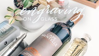 HOW I HAND ENGRAVE ON GLASS | Calligraphy engraving on wine bottles with Ink Me This engraver