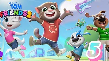 MY TALKING TOM FRIENDS 2 – Gameplay Walkthrough Part 5 (iOS & Android)