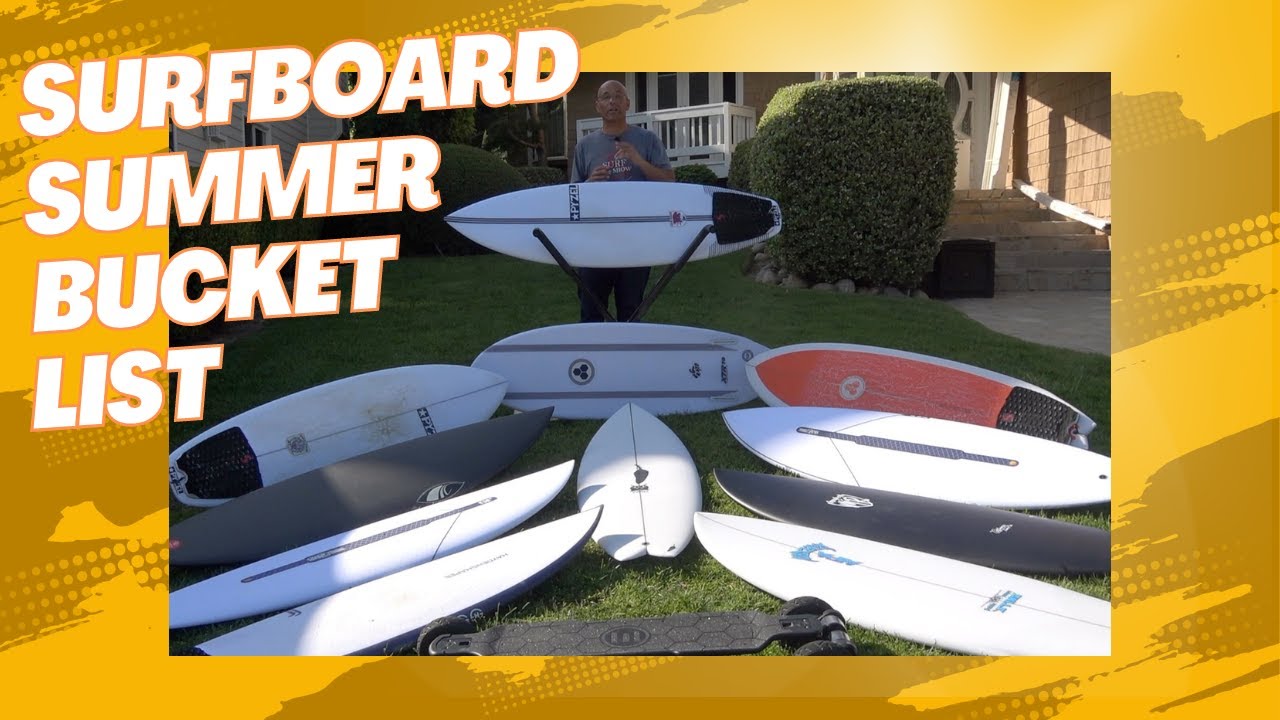 This Summer's Surfboard Bucket List - YouTube