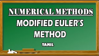 Modified Euler's Method | Runge Kutta Method of 2nd Order | Numerical Methods | Maths Board Tamil