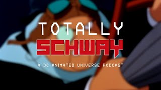 Totally Schway: Episode 32 - Lets Talk About The Penguin