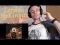 Capture de la vidéo First Time Hearing Loreena Mckennitt - The Mystic's Dream