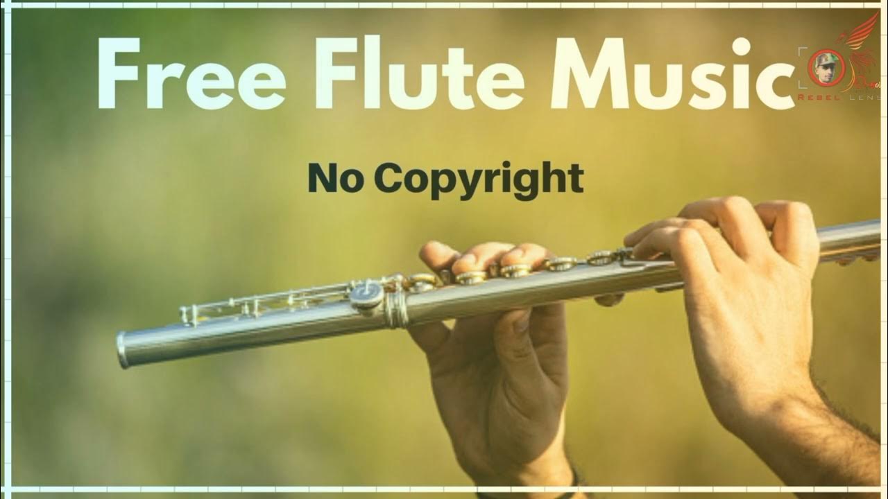 Copyright Free Flute Background Music Bansuri Music No Copyright