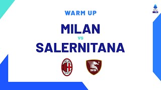 🔴 LIVE | Warm up | Milan-Salernitana | Serie A TIM 2023\/24