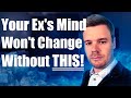 What Makes An Ex Change Their Mind About Me and the Relationship?