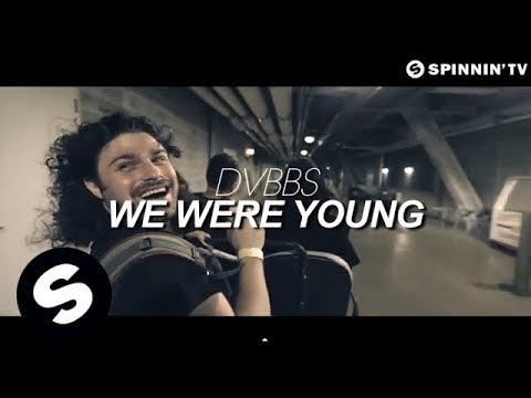 DVBBS - We Were Young (Official Music Video) [OUT NOW]