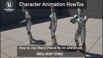 How To Use Blend Poses By Int and Enums