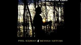 Video thumbnail of "Phil Keaggy - As Warm As Tears"