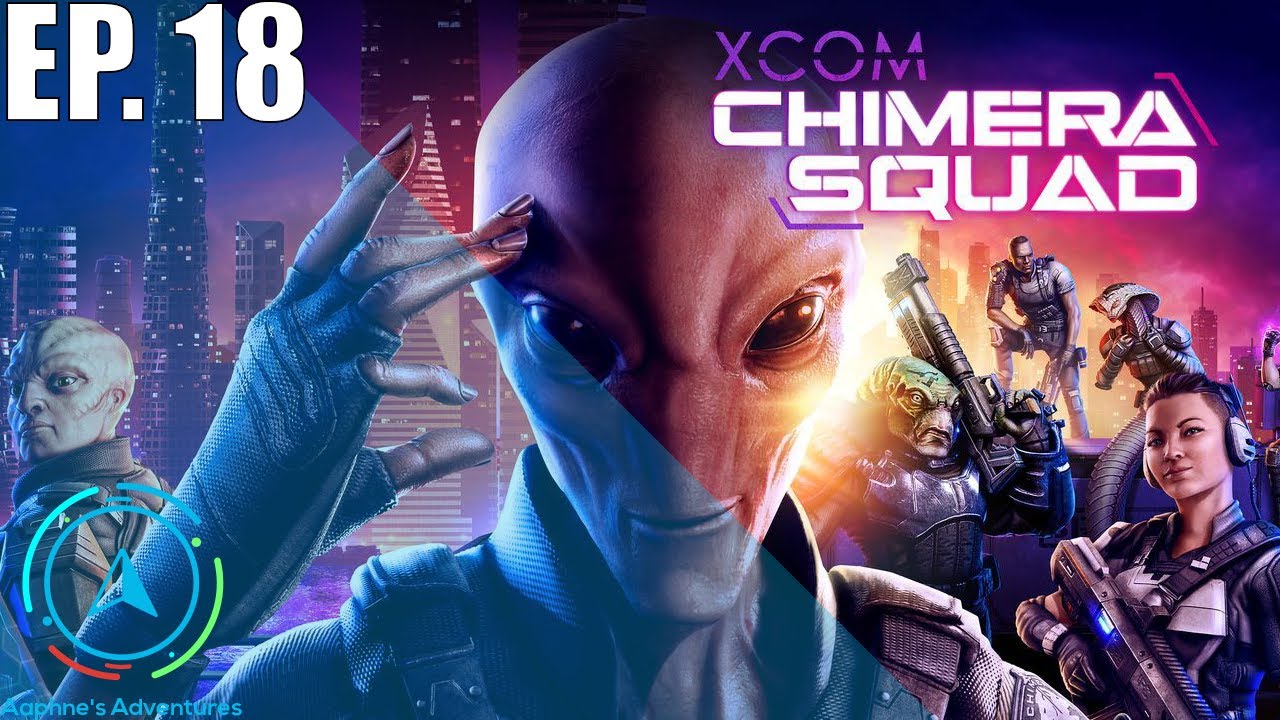 XCOM Chimera Squad - Ep 18 - Op Warlock Prison, Tyrannical Pyre and Opulent Wail (No commentary)