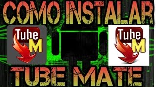 Como instalar/actualizar tube mate ¡FACIL Y EXPLICADO! screenshot 5