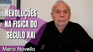 Mario Novello - Revoluções na Física do século XXI