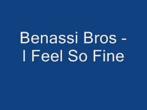 Benassi Bros I Feel So Fine
