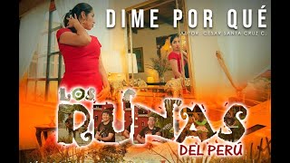 DIME POR QUÉ - Los Runas - Vídeo oficial  2024
