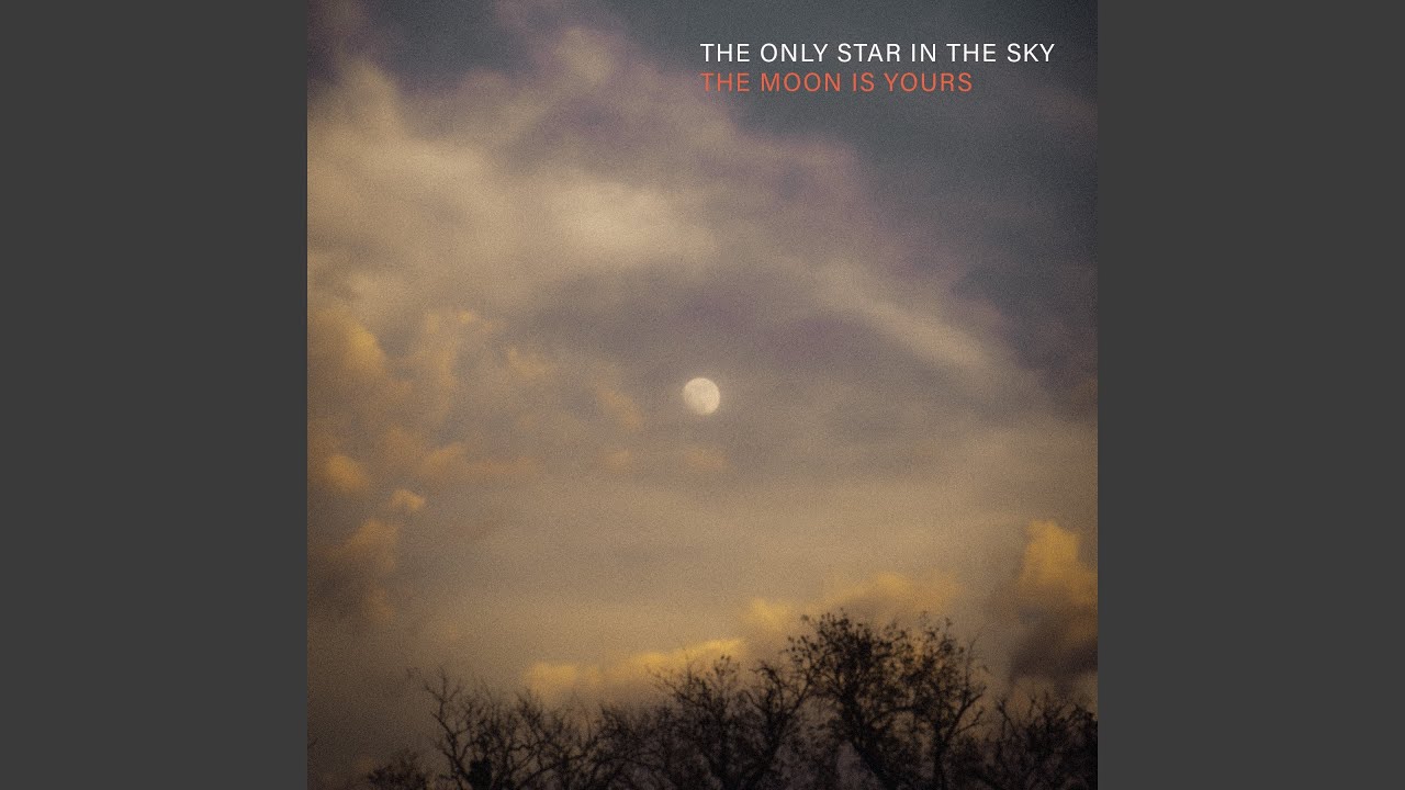 Watch The Moon is Yours on YouTube