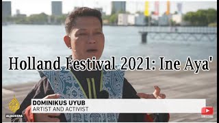 Holland Festival 2021: Ine Aya' Coverage - By Al Jazeera reporting from Amsterdam