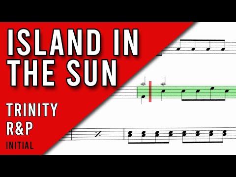 Island in the Sun (Drum Sheet Music) - Trinity R&P - Initial