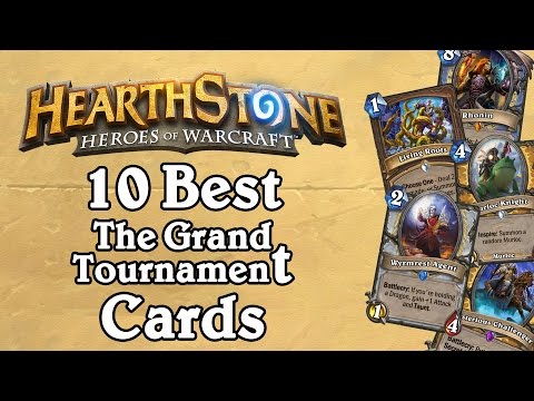 The 10 Best Cards from The Grand Tournament - Hearthstone