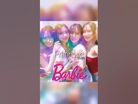 #PRIMROSE #프림로즈 #kpop #kpopshorts #comeback #barbie #ruby #rainie #