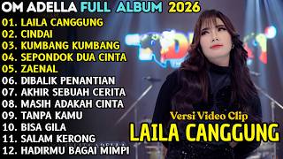 Laila Canggung  Cundai  Lusyana Jelita  Om Adella  Album Terbaru 2026