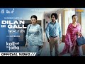 Dilan di gall  satinder sartaaj  kali jotta neeru bajwa wamiqa gabbi latest punjabi songs 2023