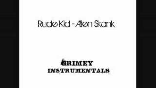 Rude Kid - Alien Skank (Instrumental)