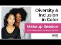 Diversity &amp; Inclusion in Color - Makeup Session