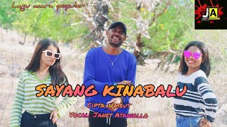 SAYANG KINABALU_cover_by_Janet_Atawollo ( music video)