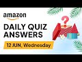 Amazon Daily Quiz | Amazon Daily Quiz Time Answers Today | Amazon Quiz Today | (12/June/2024)