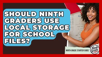 Should Ninth Graders Use Local Storage For School Files? - Ninth Grade Starter Guide
