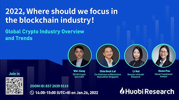 Huobi Research - 2022: Where Should We Focus in the Blockchain Industry!